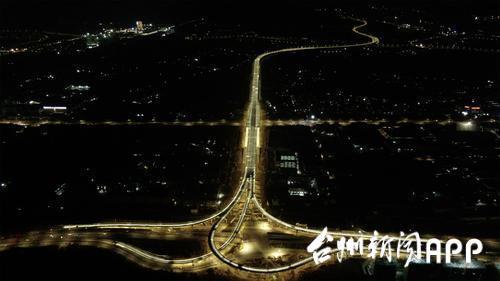 BOB半岛市区连接线今日通车！十年磨一剑铸就台州“迎宾大道”(图9)